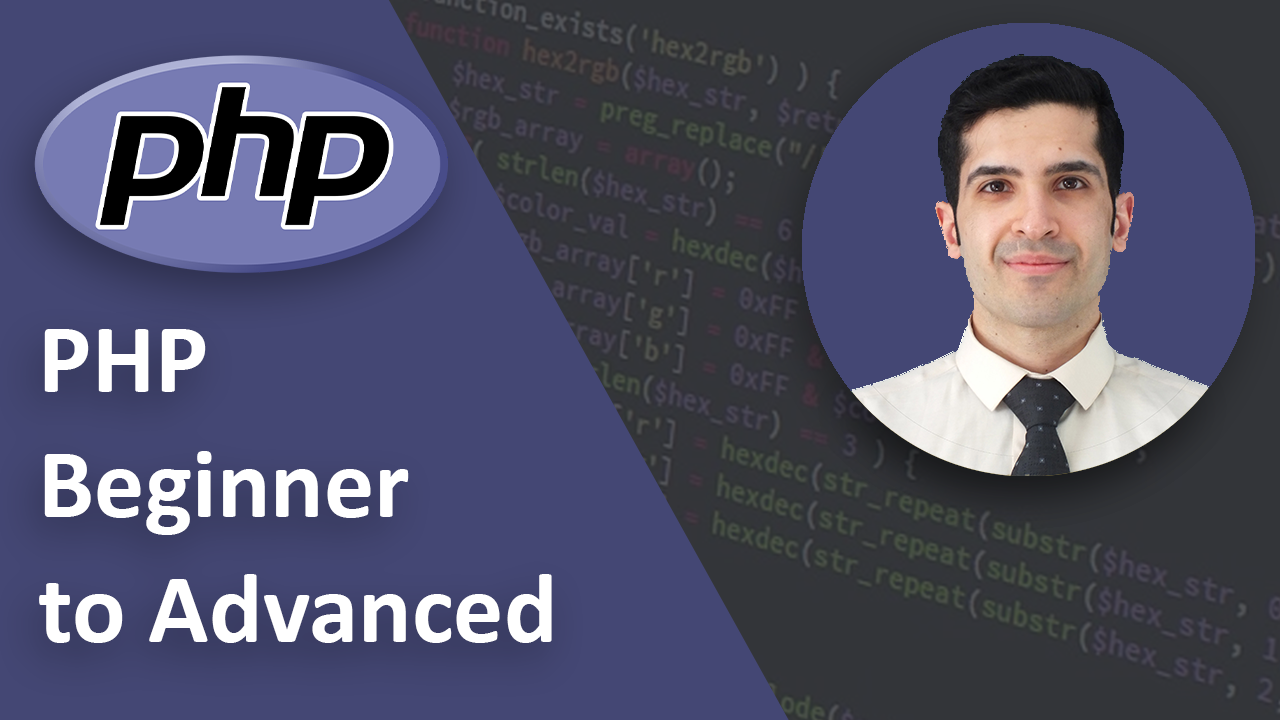 PHP Beginner to Advanced 2025: The Complete Guide to Mastering PHP and Building Modern Web Applications